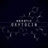 Heretic - Oxytocin - Single